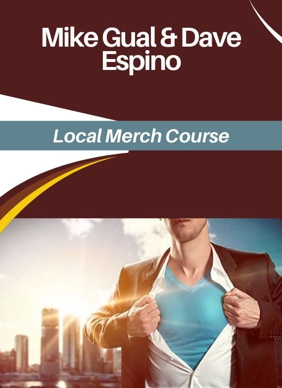 Mike Gual & Dave Espino – Local Merch Course