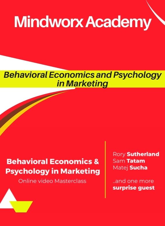 Mindworx Academy – Behavioral Economics and Psychology in Marketing