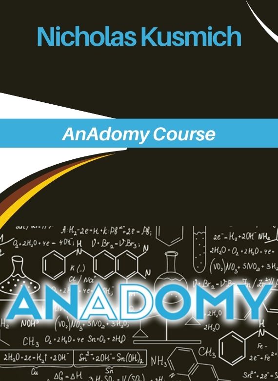 Nicholas Kusmich – AnAdomy Course