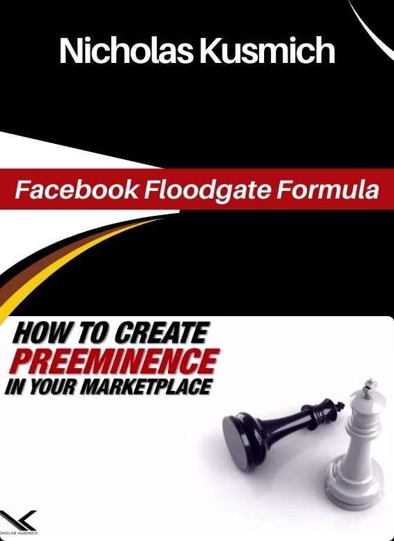 Nicholas Kusmich – Facebook Floodgate Formula