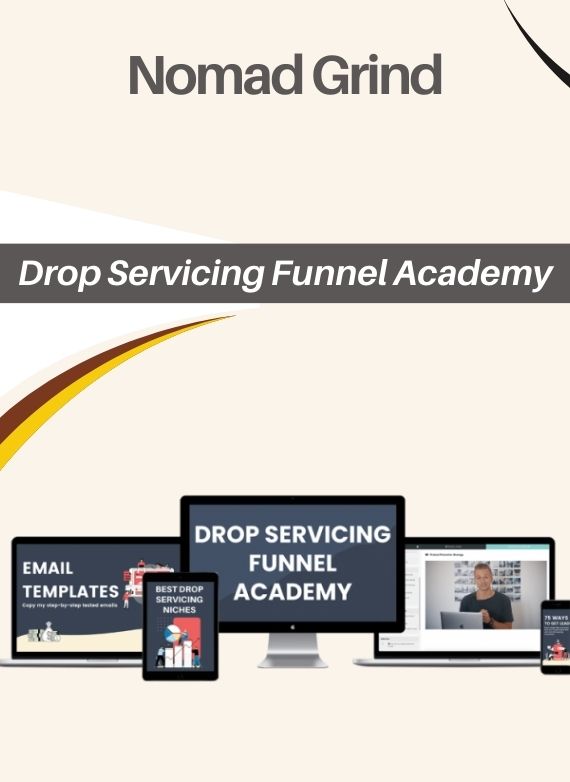 Nomad Grind – Drop Servicing Funnel Academy