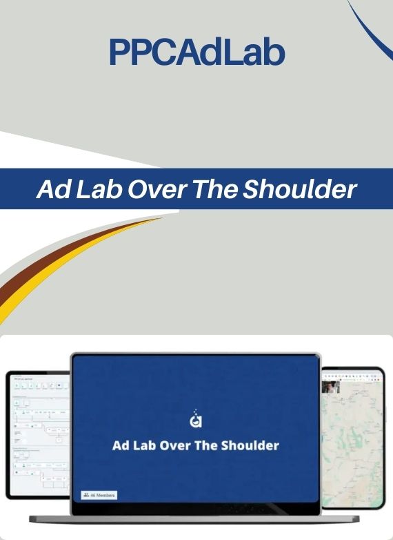 PPCAdLab – Ad Lab Over The Shoulder