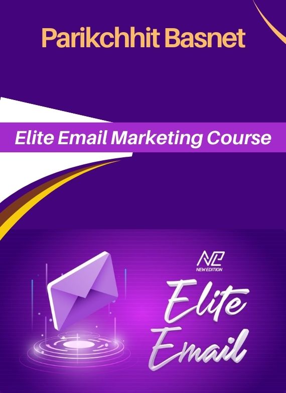 Parikchhit Basnet – Elite Email Marketing Course