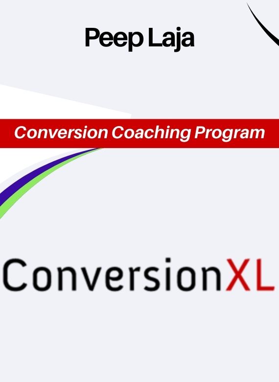 Peep Laja – Conversion Coaching Program – ConversionXL