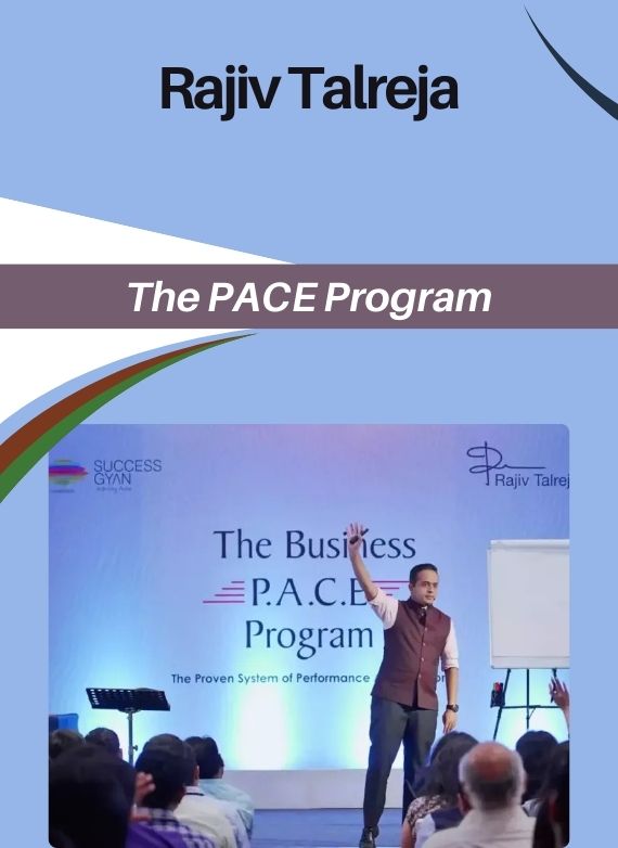 Rajiv Talreja – The PACE Program