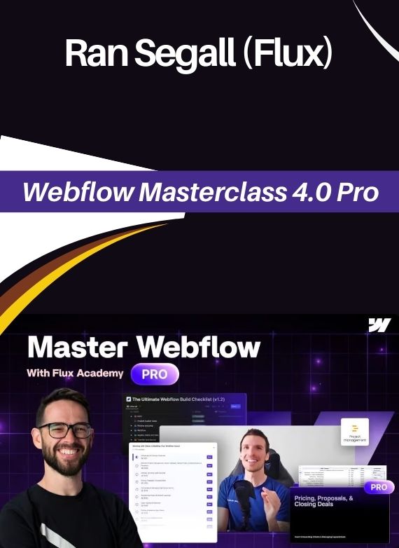 Ran Segall (Flux) – Webflow Masterclass 4.0 Pro