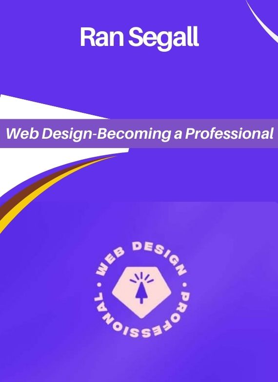 Ran Segall – Web Design-Becoming a Professional