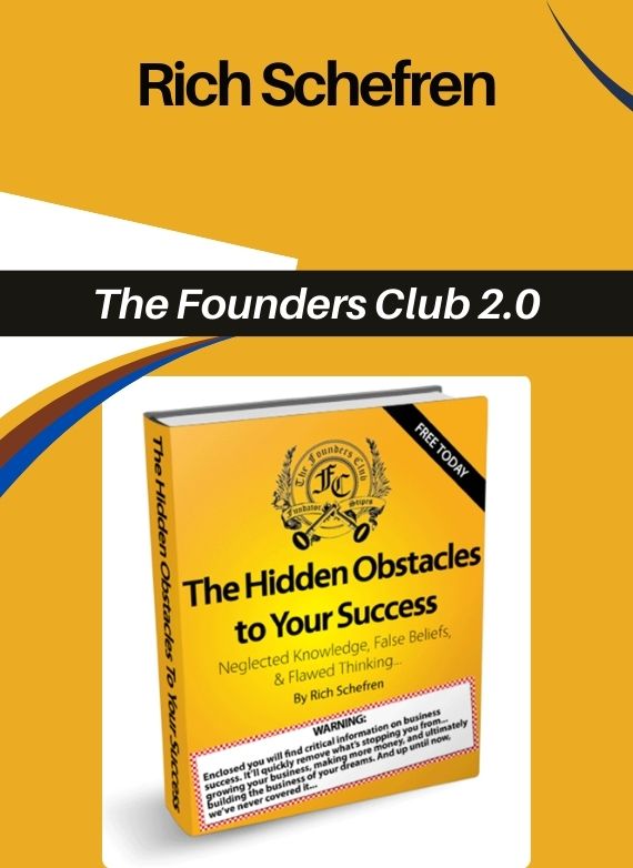 Rich Schefren – The Founders Club 2.0