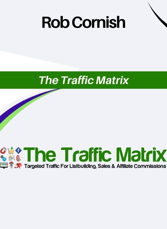 Rob Cornish – The Traffic Matrix