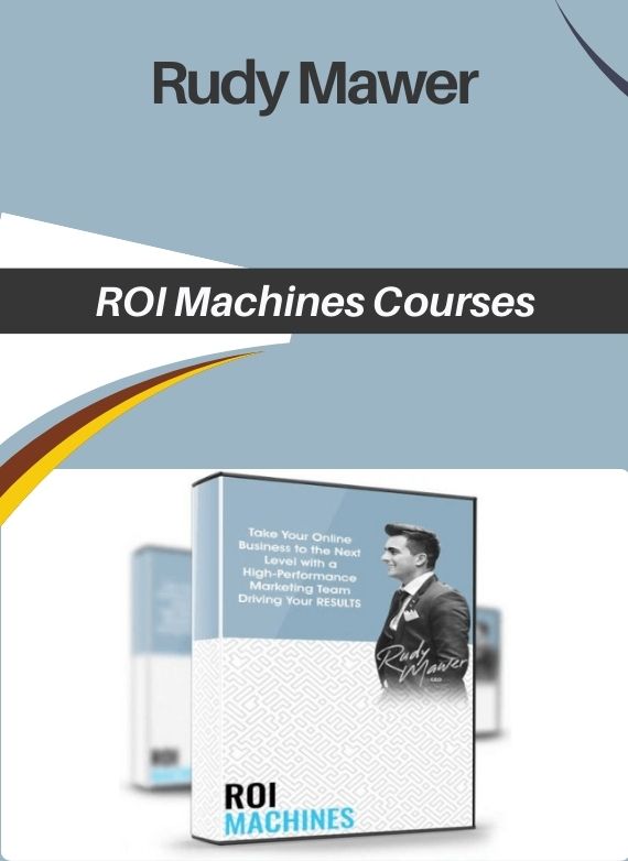 Rudy Mawer – ROI Machines Courses