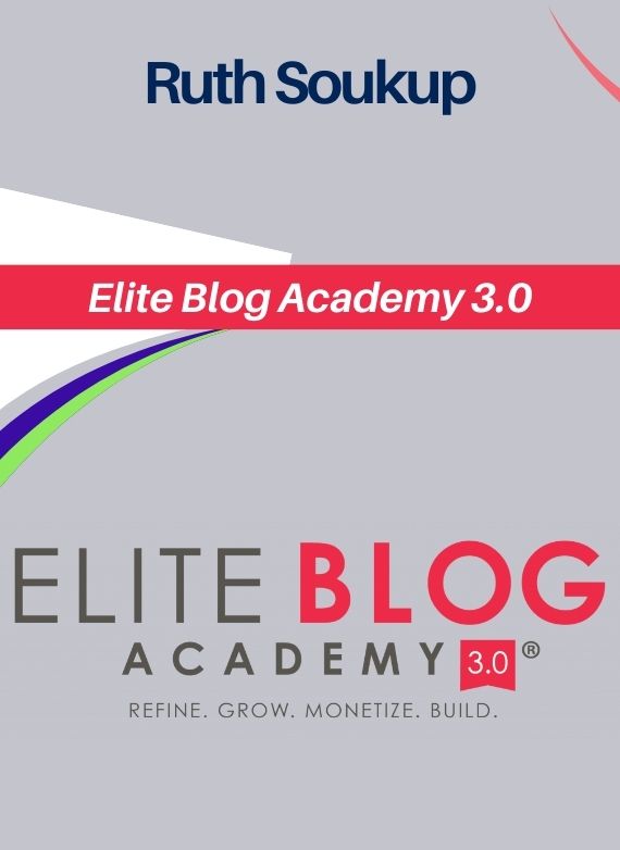 Ruth Soukup – Elite Blog Academy 3.0
