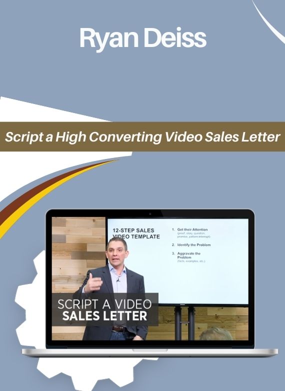 Ryan Deiss – Script a High Converting Video Sales Letter