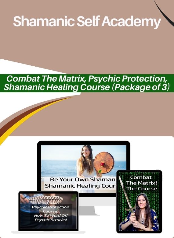 Shamanic Self Academy – Combat The Matrix