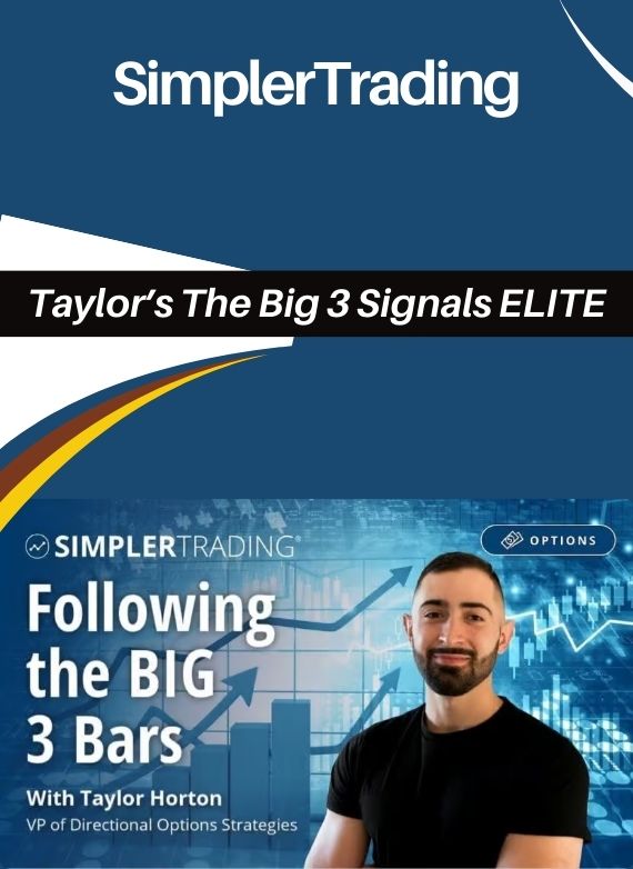 Simpler Trading – Taylor’s The Big 3 Signals ELITE