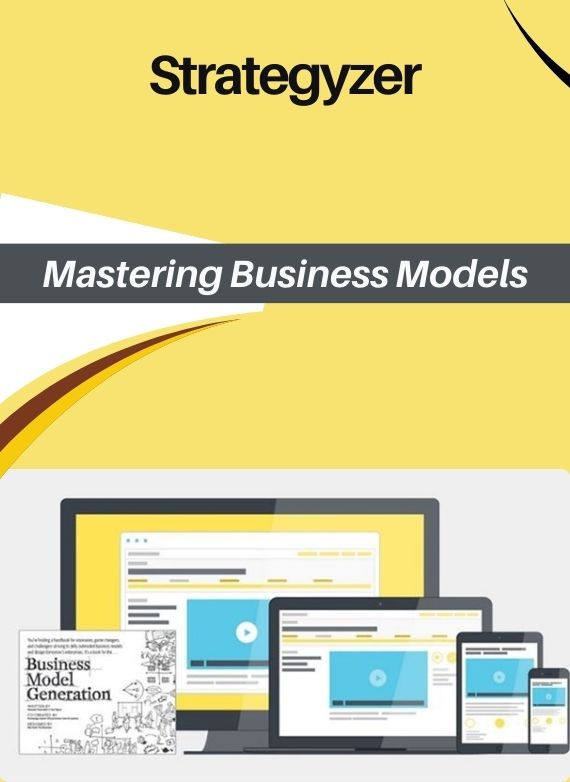Strategyzer – Mastering Business Models