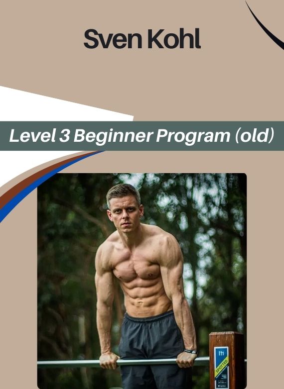 Sven Kohl – Level 3 Beginner Program (old)