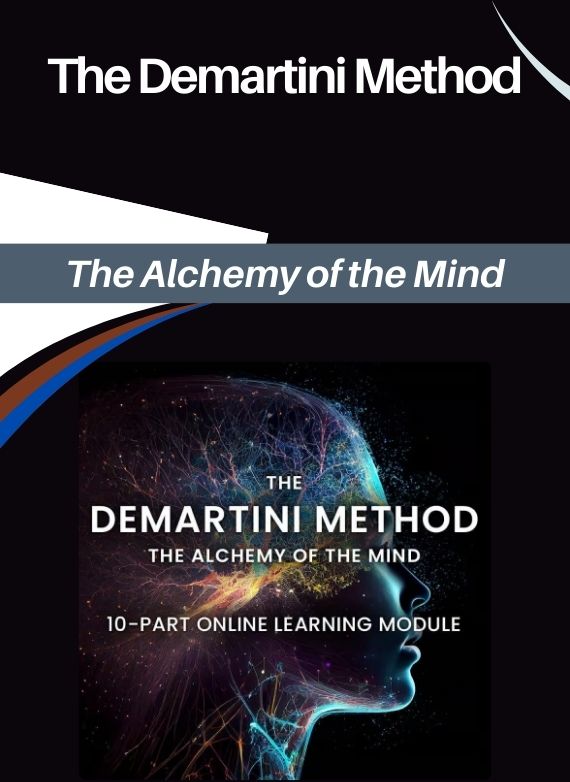 The Demartini Method – The Alchemy of the Mind