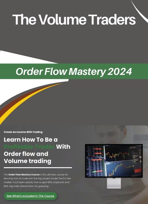 The Volume Traders – Order Flow Mastery 2024