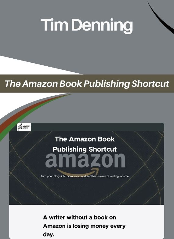 Tim Denning – The Amazon Book Publishing Shortcut