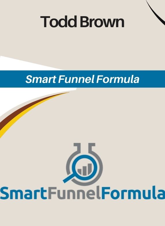 Todd Brown – Smart Funnel Formula