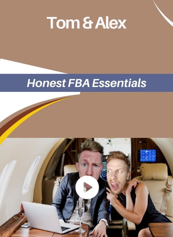 Tom & Alex – Honest FBA Essentials