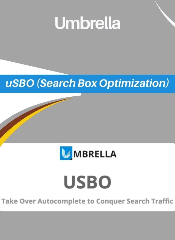 Umbrella – uSBO (Search Box Optimization)