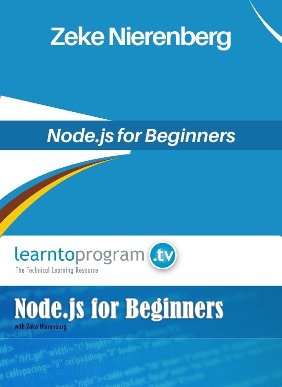 Zeke Nierenberg – Node.js for Beginners